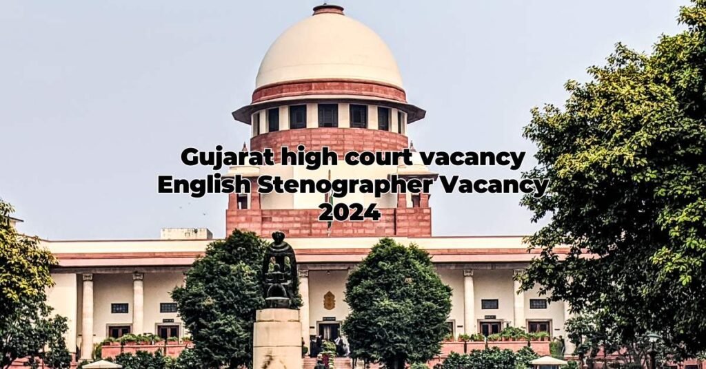 English Stenographer Vacancy 2024 