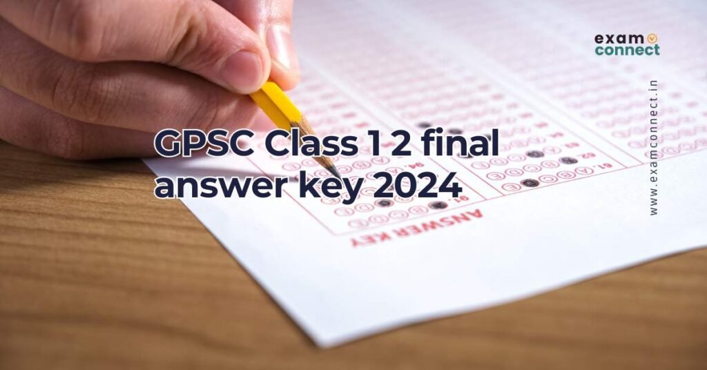 GPSC Class 1 2 final answer key 2024 2 GPSC Class 1 2 final answer key 2024 2