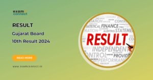 Read more about the article Gujarat Board 10th Result 2024