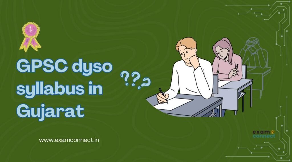 GPSC dyso syllabus in Gujarat