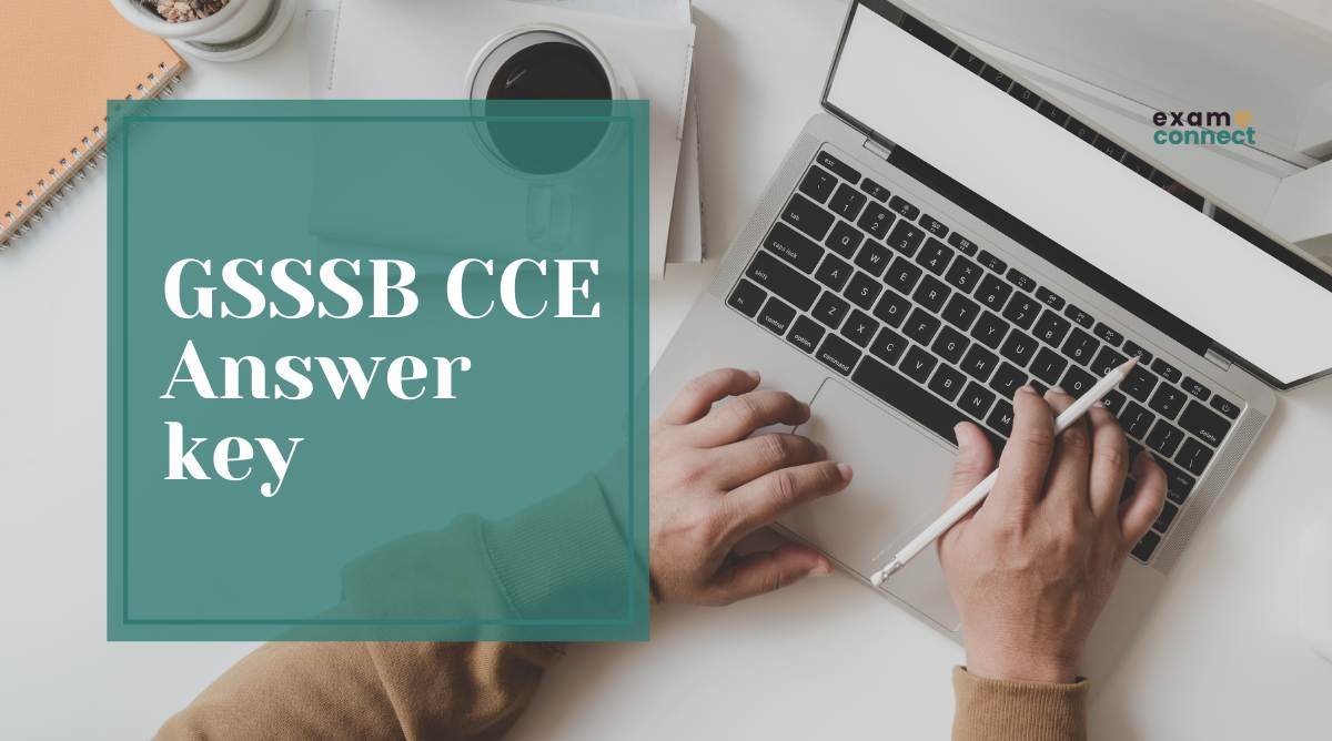 Read more about the article GSSSB CCE Answer key 2024