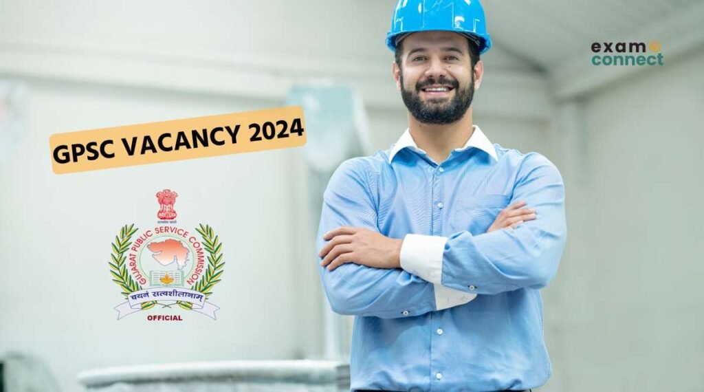 જીપીએસસી ભરતી 2024 (GPSC Vacancy 2024 ) મદદનીશ ઇજનેર અને અન્ય જગ્યાઓ. 2 GPSC VACANCY 2024