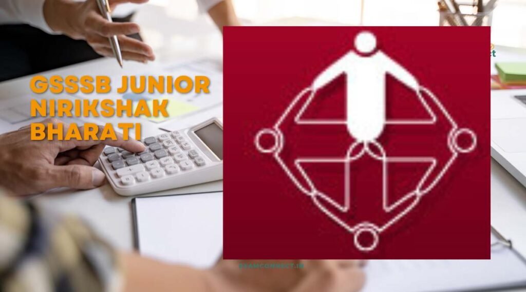 GSSSB Junior Nirikshak bharati