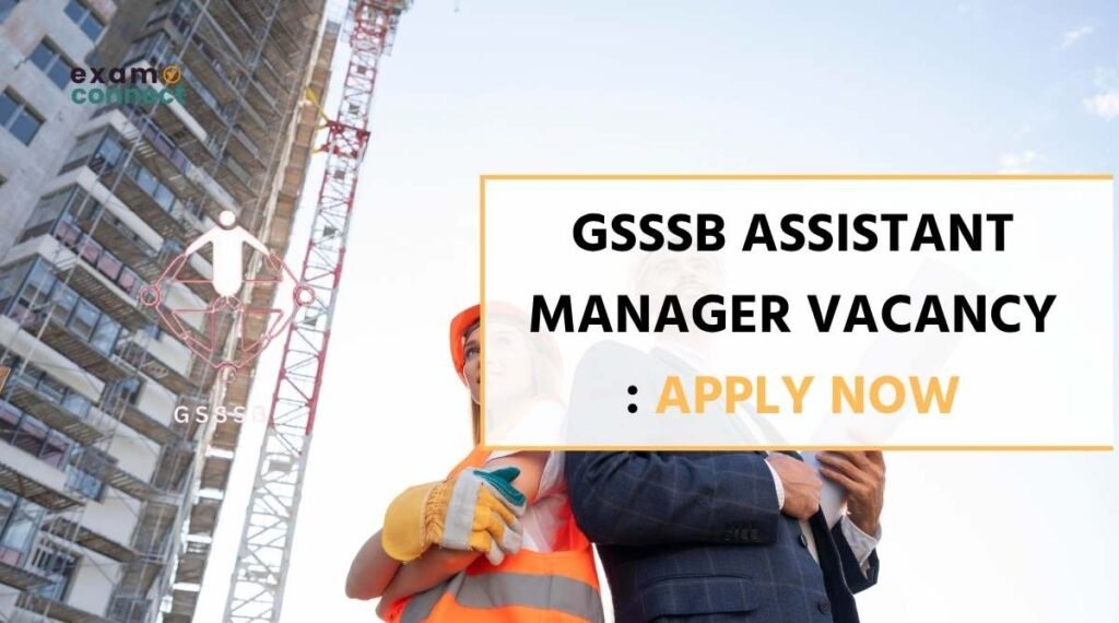 GSSSB Assistant Manager Class-3 Recruitment 2025