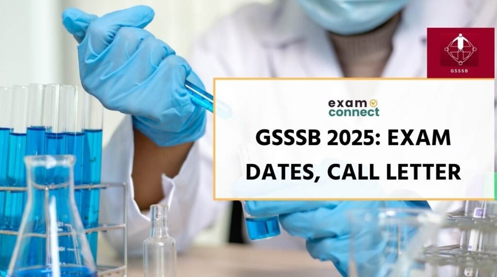 GSSSB 2025: Exam Dates