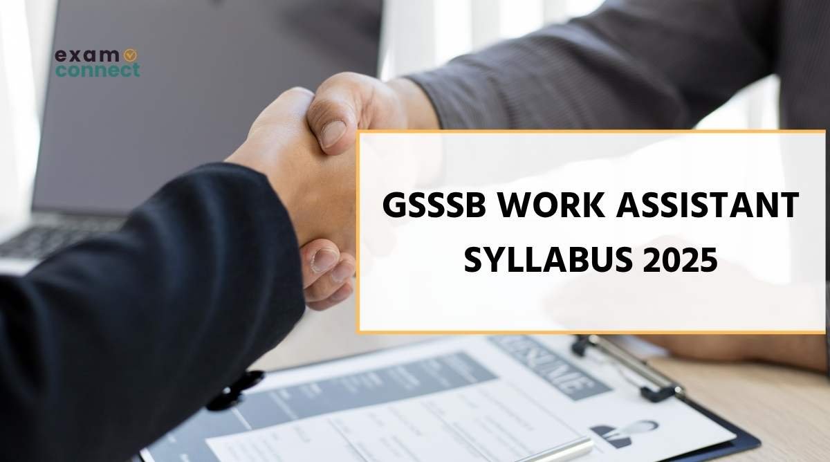 Home 6 GSSSB Work Assistant Syllabus 2025
