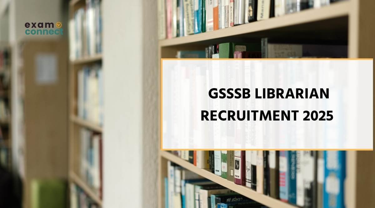 Home 2 GSSSB Librarian Recruitment 2025