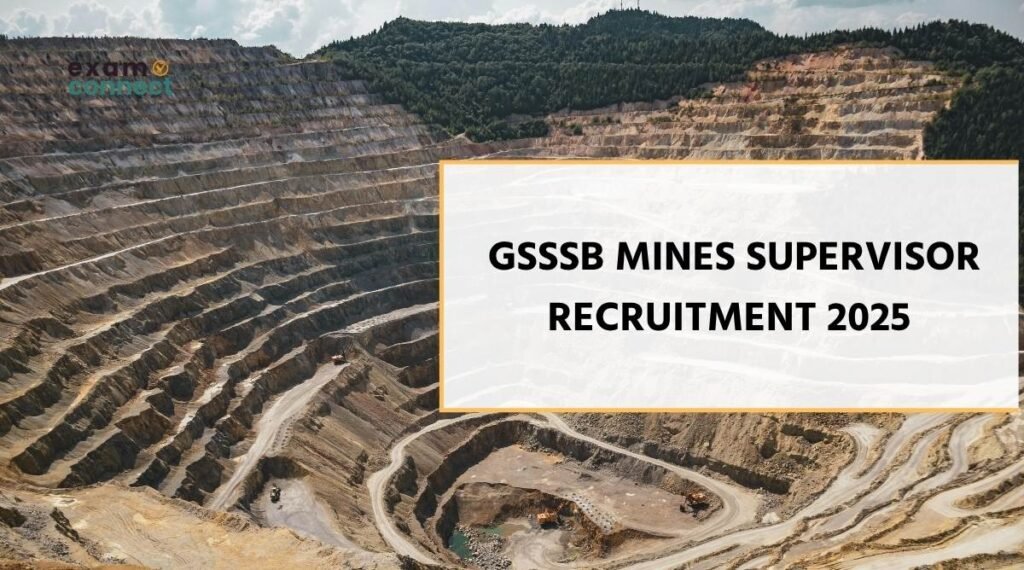 GSSSB Mines Supervisor Recruitment 2025