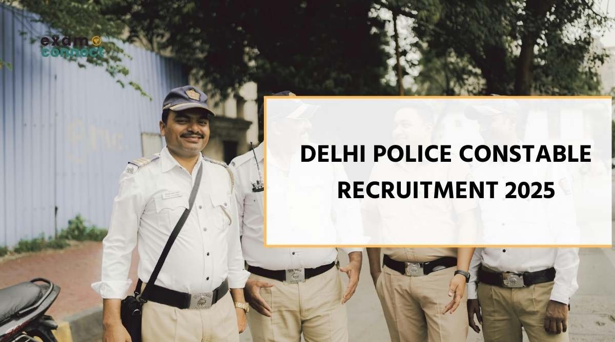 Delhi Police Constable Recruitment 2025