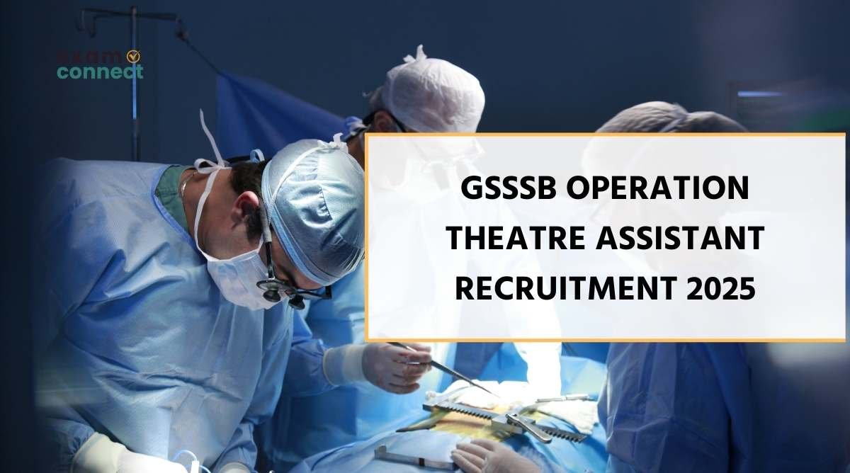 GSSSB Operation Theatre Assistant Recruitment 2025