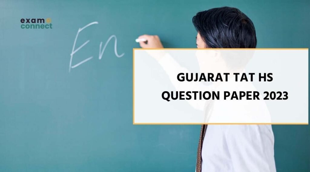 Gujarat TAT HS Question Paper 2023