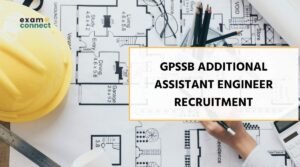 GPSSB Additional Assistant Engineer Recruitment