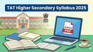 TAT Higher Secondary Syllabus 2025