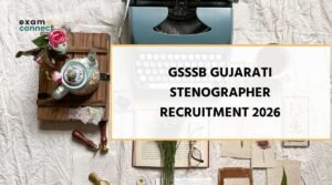 GSSSB Gujarati Stenographer Recruitment 2026