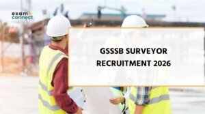 GSSSB Surveyor Recruitment 2026