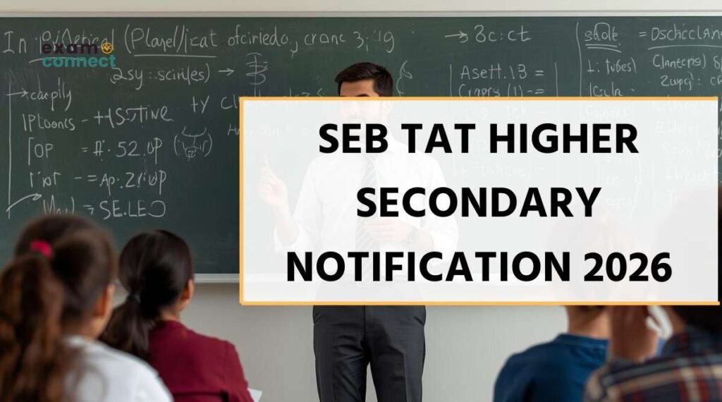 SEB TAT Higher Secondary Notification 2026