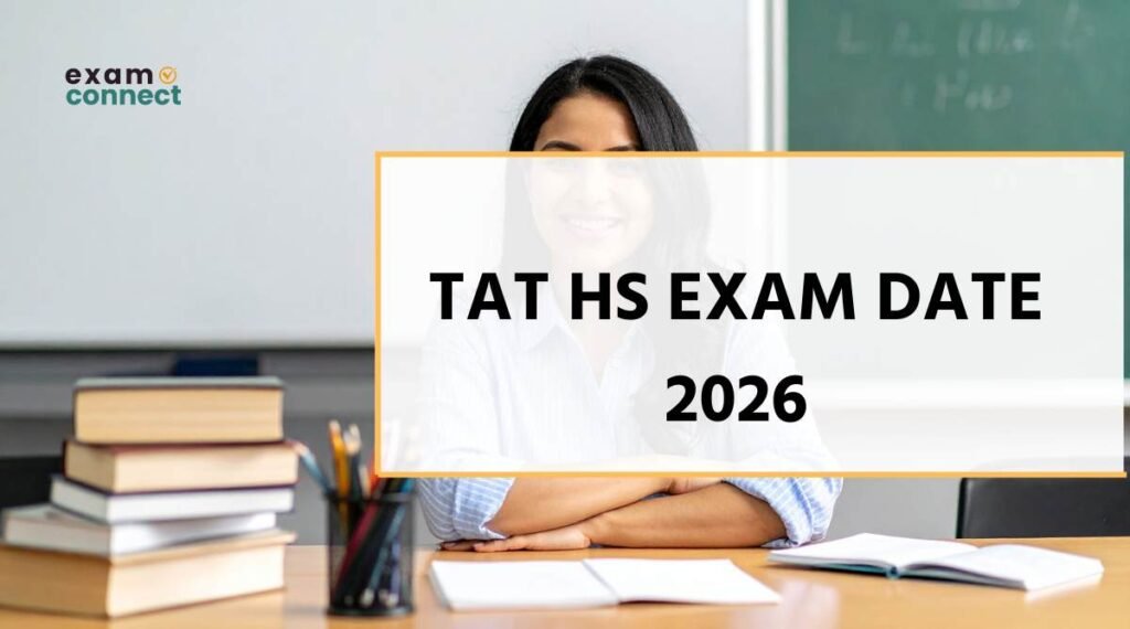 TAT HS Exam Date 2026
