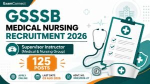 GSSSB Medical Nursing Recruitment 2026: 125 Posts